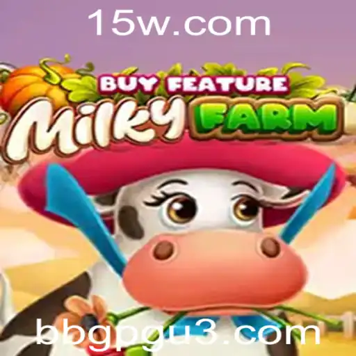 Descubra o Mundo de MilkyFarmBuyFeature: Um Jogo Estimulante e Divertido